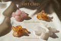 Crystal Collective Gift Card